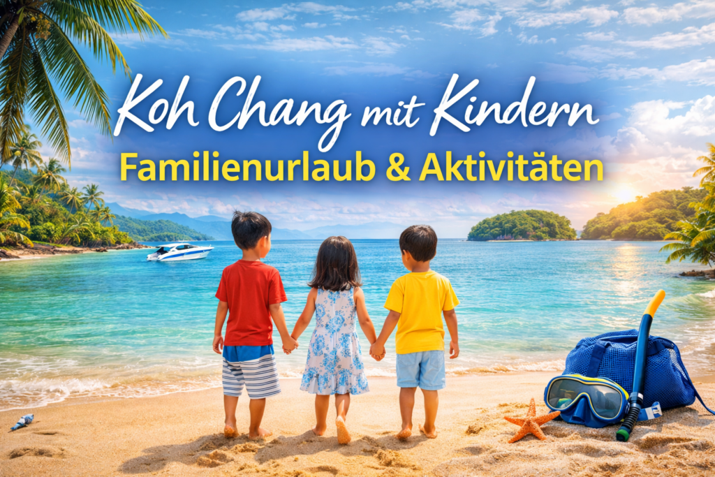 koh chang mit kinder aktivitäten